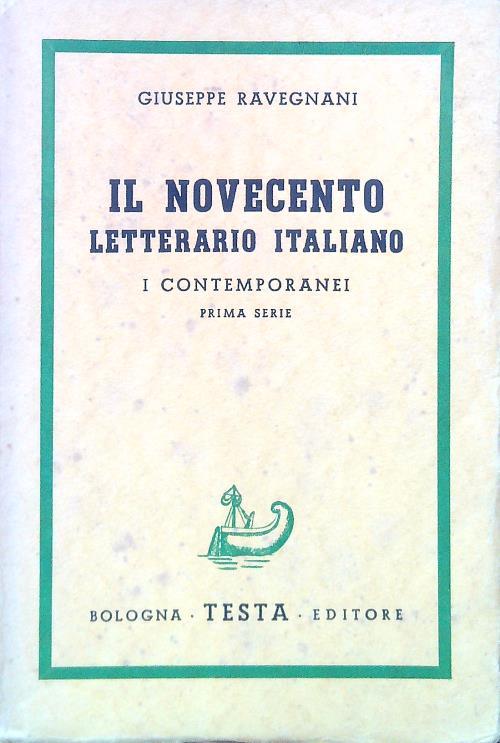 Il Novecento Letterario Italiano. I Contemporanei - Giuseppe Ravegnani - copertina