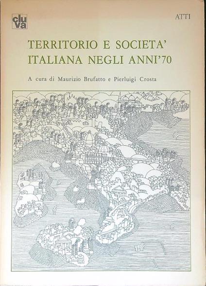 Territorio e società italiana negli anni '70 - Brufatto - copertina