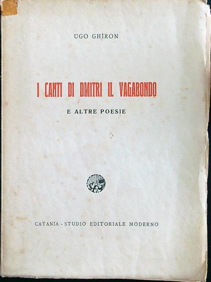 I canti di Dmitri il vagabondo - Ugo Chiron - copertina