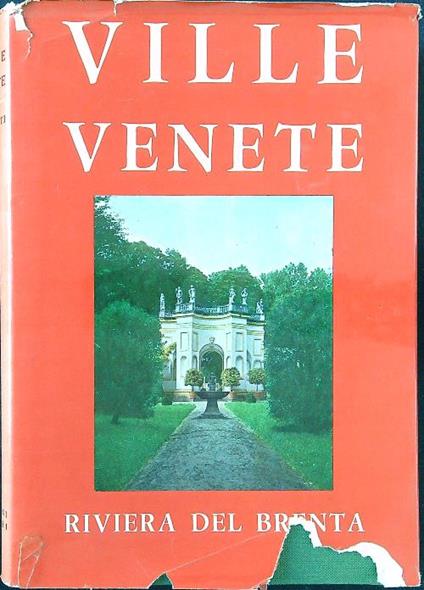 Le ville venete della riviera del Brenta - Gastone Spezzati - copertina