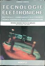 Tecnologie elettroniche. Materiali - componenti elettronici, tecnica costruttiva