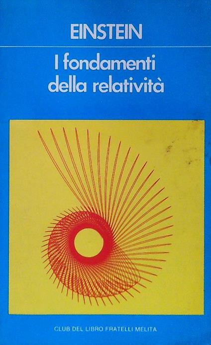 I fondamenti della relatività - Albert Einstein - copertina