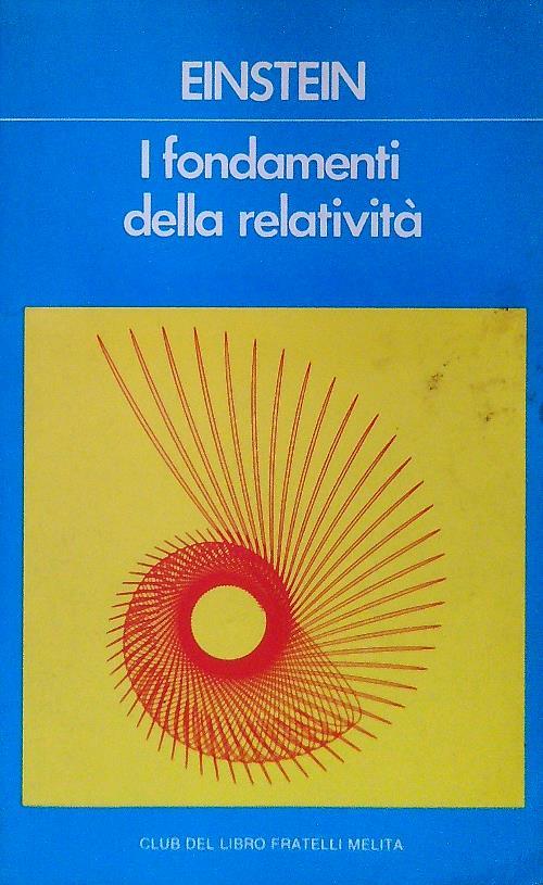 I fondamenti della relatività - Albert Einstein - copertina