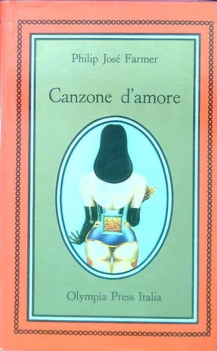 Canzone d'amore - Philip Josè Farmer - copertina