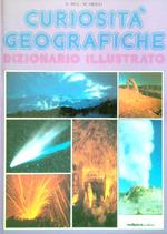 Curiosità Geografiche. Dizionario Illustrato