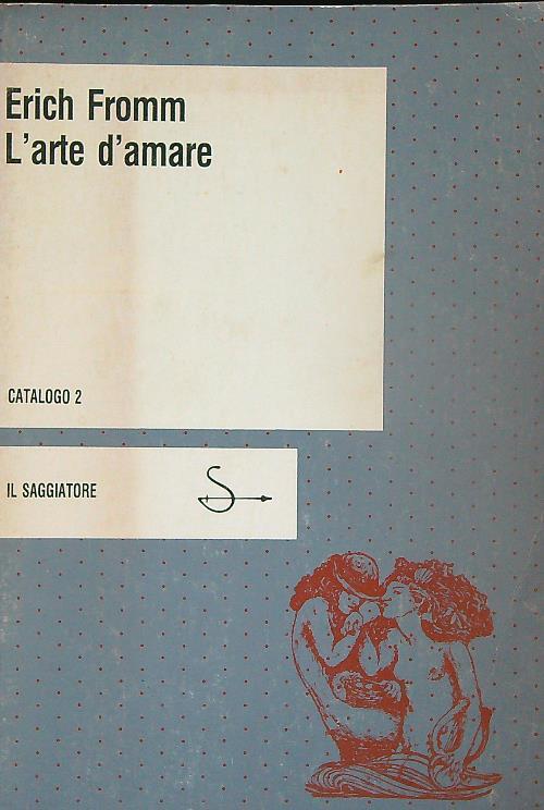 L' arte d'amare - Erich Fromm - copertina