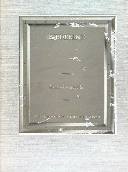 Drammi e novelle - Frank Wedekind - copertina