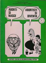 Aborti si nasce, abortisti si diventa. L'aborto a fumetti