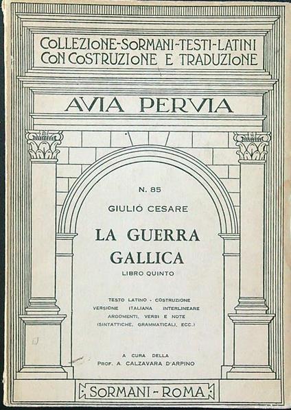 La guerra gallica. Libro 5° - Giulio Cesare - copertina