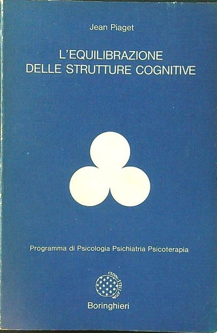 L' equilibrazione delle strutture cognitive - Jean Piaget - copertina