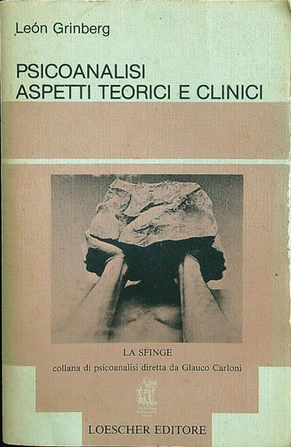 Psicoanalisi aspetti teorici e clinici - Grinberg - copertina