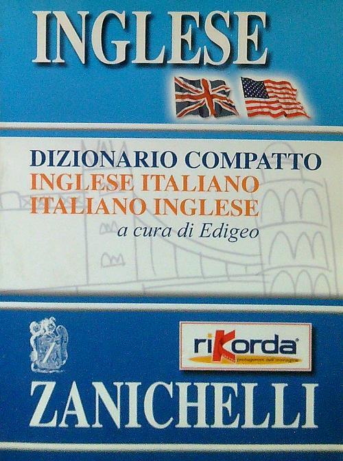 Dizionario inglese compatto. Inglese-italiano, italiano-inglese