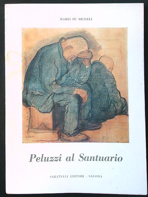 Peluzzi al Santuario - Mario De Micheli - copertina