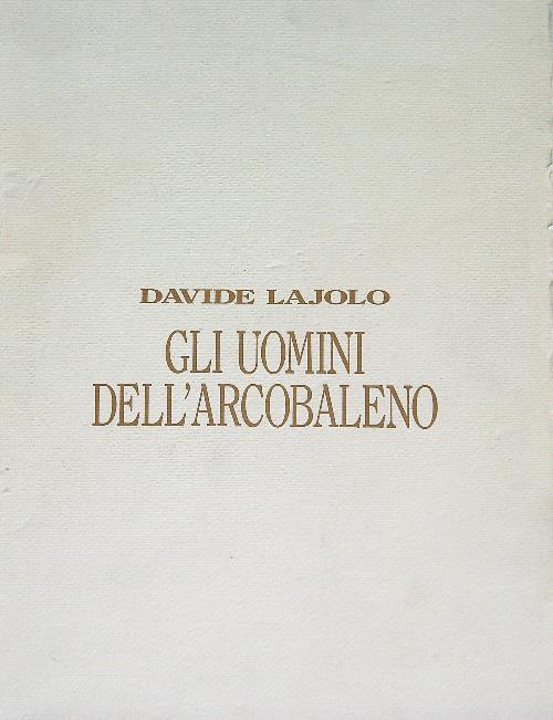 Gli Uomini dell'arcobaleno - Davide Lajolo - copertina