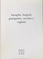 Basaglia Forgioli Gianquinto Savinio E. Vaglieri