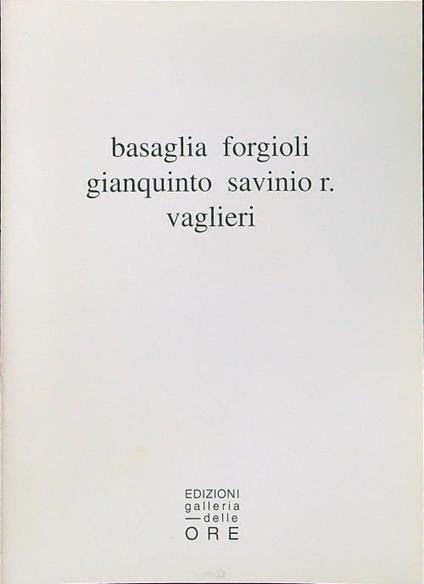 Basaglia Forgioli Gianquinto Savinio E. Vaglieri - copertina