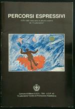 Percorsi espressivi 1978-1988: dieci anni di avvitità creative de ''Il laboratorio''