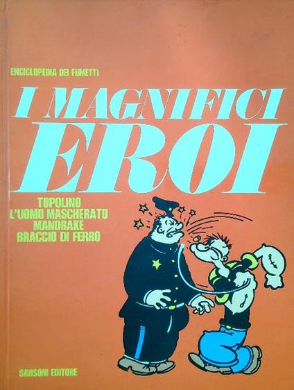Enciclopedia dei fumetti - I magnifici eroi/Parte prima - Gaetano Strazzulla - copertina