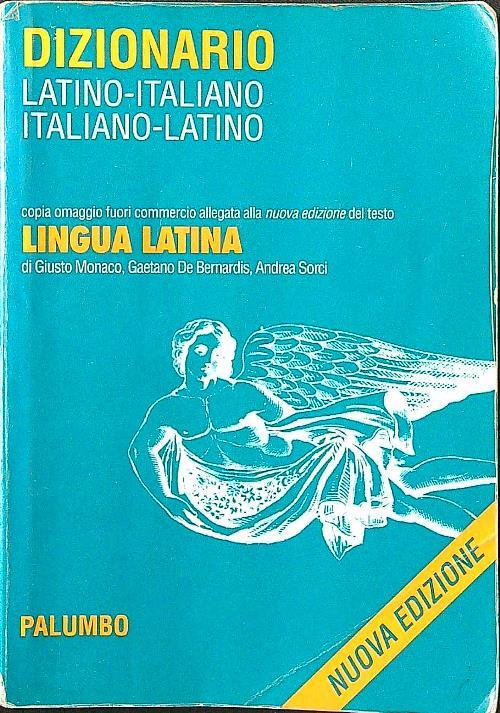 Dizionario latino. Italiano-latino, latino-italiano