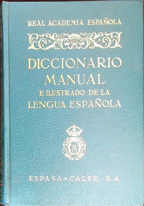 Diccionario manual e ilustrado de la lengua espanola - copertina