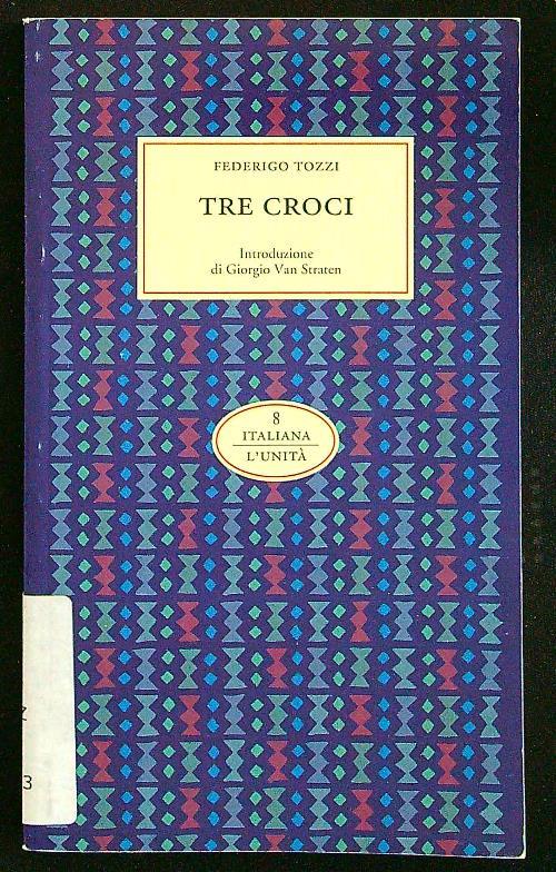 Tre croci - Federigo Tozzi - copertina