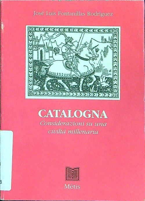Catalogna. Considerazioni su una civiltà millenaria - copertina