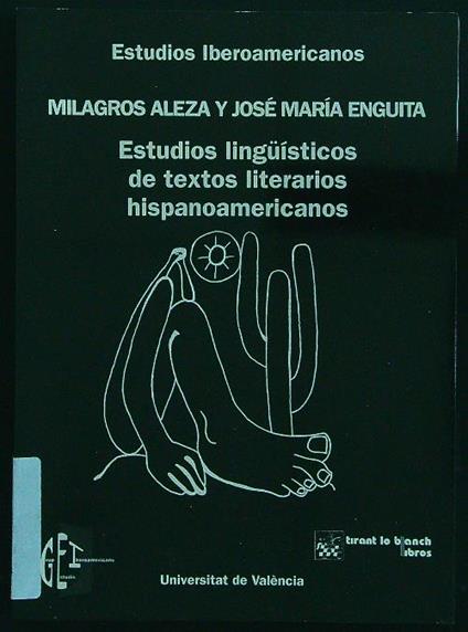 Estudios linguisticos de textos literarios hispanoamericanos - copertina