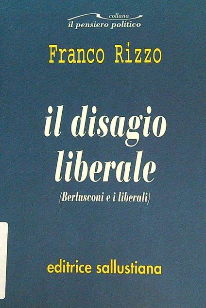 Il disagio liberale - Franco Rizzo - copertina