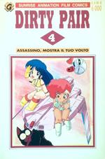 Dirty Pair 4. Assassino, mostra il tuo volto