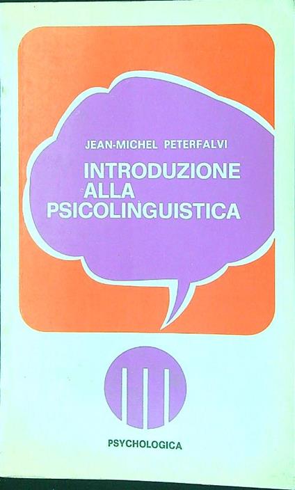 Introduzione alla psicolinguistica - Jean-Michel Peterfalvi - copertina