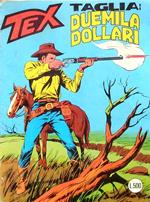 Tex 226. Taglia: duemila dollari