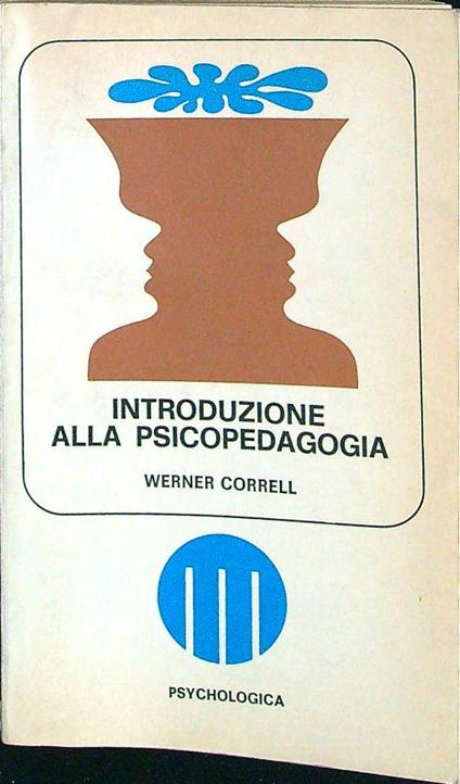 Introduzione alla psicopedagogia - Werner Correll - copertina