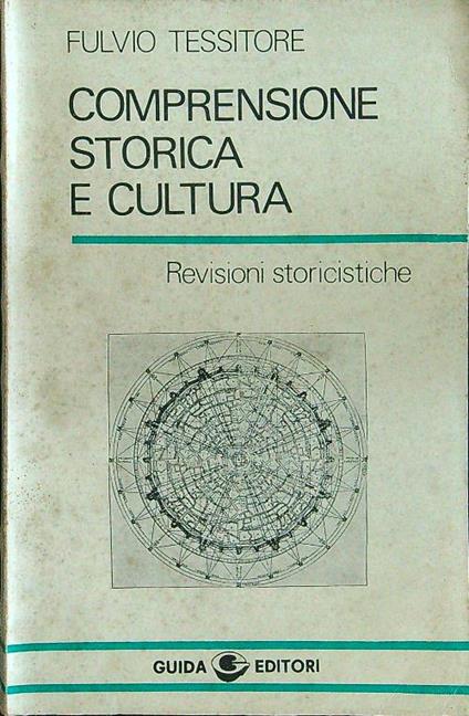 Comprensione storica e cultura - Fulvio Tessitore - copertina