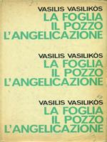 La  La foglia Il pozzo L'angelicazione