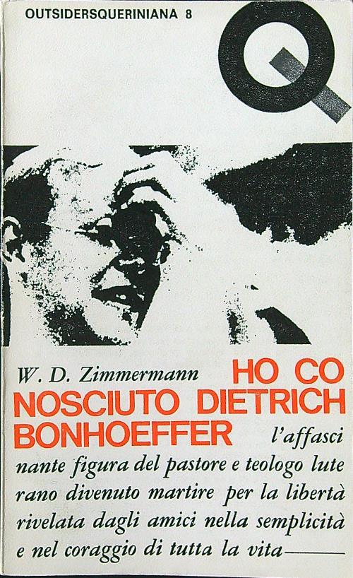 Ho conosciuto Dietrich Bonhoeffer - W. D. Zimmermann - copertina