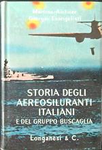 Storia degli aereosiluranti italiani e del gruppo Buscaglia