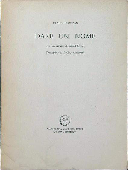 Dare un nome - Claude Esteban - copertina