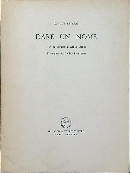 Dare un nome - Claude Esteban - copertina