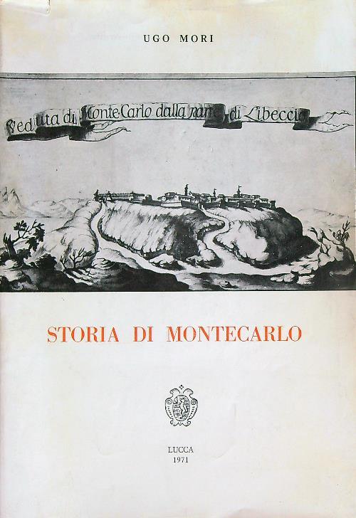 Storia di Montecarlo - Ugo Mori - copertina