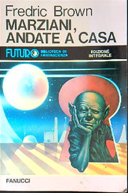 Marziani, andate a casa - Fredric Brown - copertina