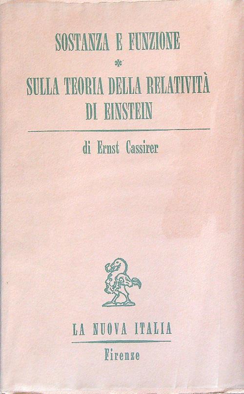 Sostanza e funzione. Sulla teoria della relatività di Einstein - Ernst Cassier - copertina