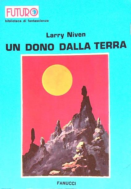 Un dono dalla terra - Larry Niven - copertina