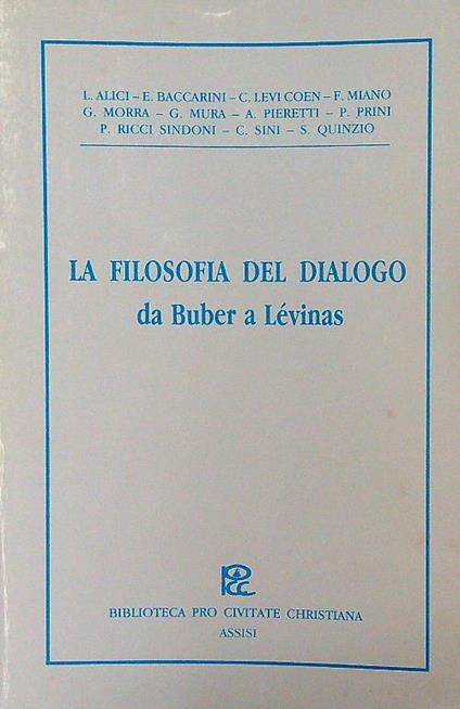 La filosofia del dialogo. Da Buber a Lévinas - copertina