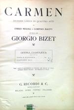 Carmen. Dramma lirico in quattro atti