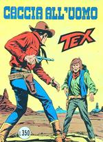 Tex n.183 - Caccia all'uomo