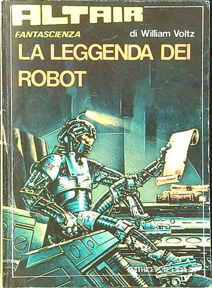 La leggenda dei robot - William Voltz - copertina