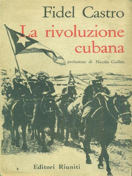 La rivoluzione cubana - Fidel Castro - copertina