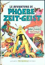 Le avventure di Phoebe Zeit-Geist