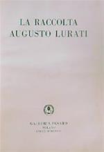 La raccolta Augusto Lurati