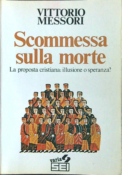 Scommessa sulla morte - Vittorio Messori - copertina